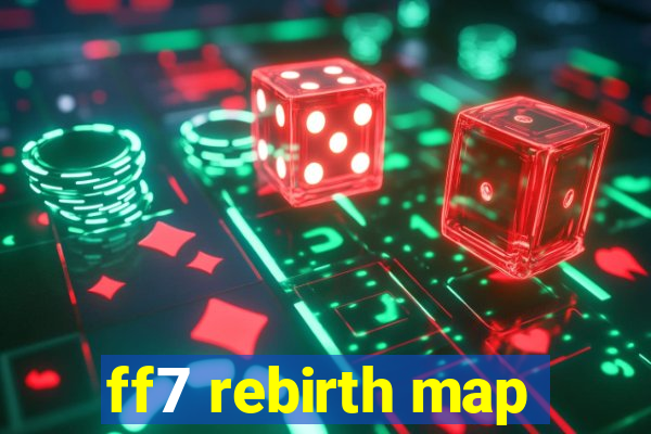 ff7 rebirth map